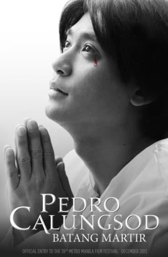 Pedro Calungsod: Batang Martir (2013)