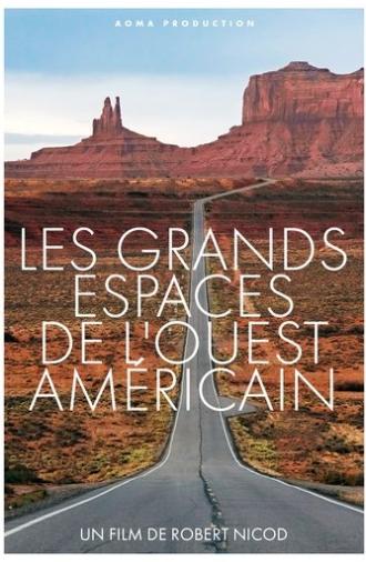 Les Grands Espaces de l'Ouest Américain (2009)