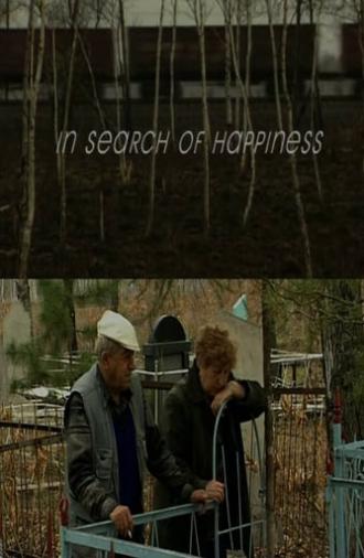 In Search of Happiness (2005)