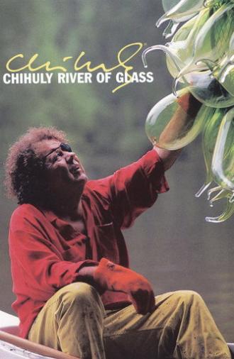 Chihuly: River of Glass (1998)