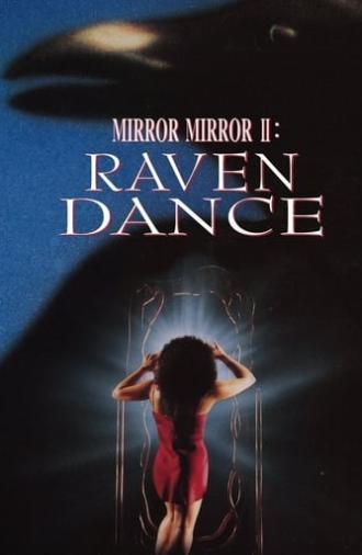 Mirror Mirror 2: Raven Dance (1994)