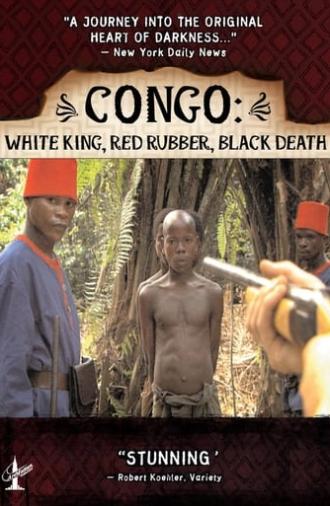 Congo: White King, Red Rubber, Black Death (2003)