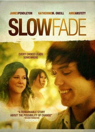 Slow Fade (2012)