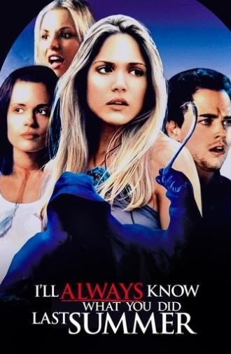 I'll Always Know What You Did Last Summer (2006)