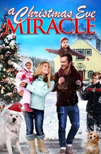 A Christmas Eve Miracle (2015)