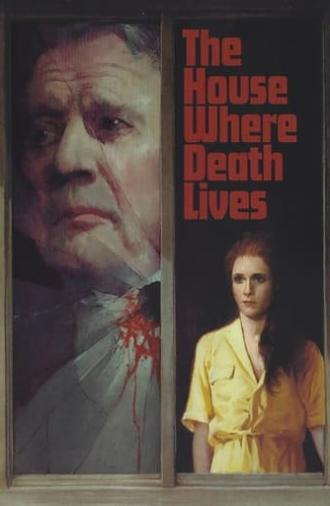 The House Where Death Lives (1981)