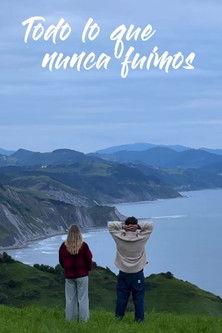 All That We Never Were (2026)