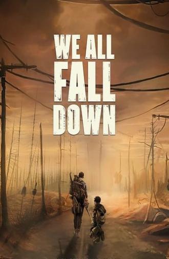 We All Fall Down (2016)