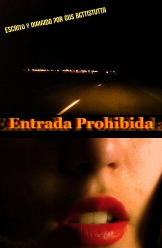 Entrada Prohibida (2022)