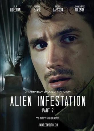 Alien Infestation: Part 2 (2018)