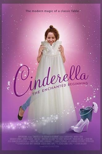 Cinderella: The Enchanted Beginning (2018)