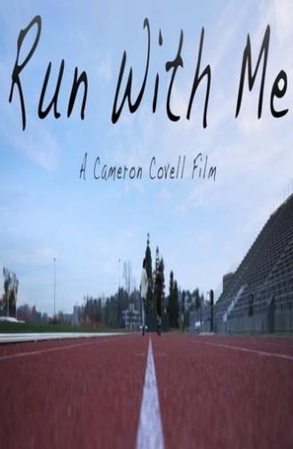 Run with Me (2013)