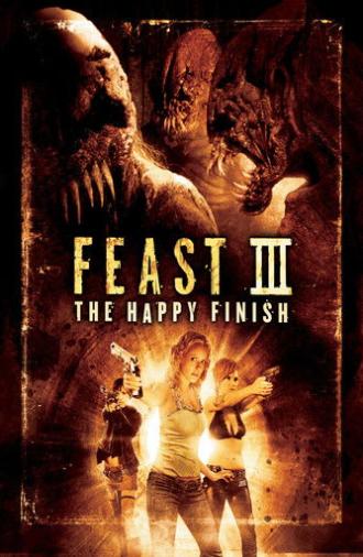 Feast III: The Happy Finish (2009)