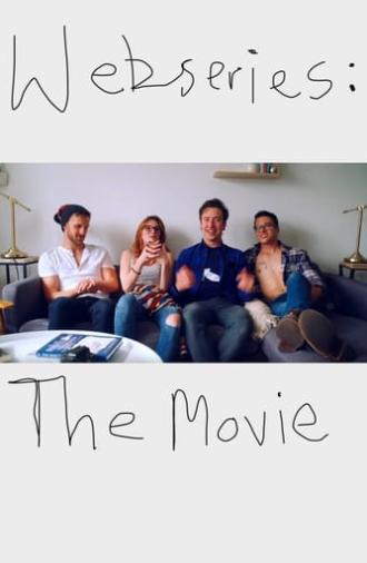 Webseries: The Movie (2019)