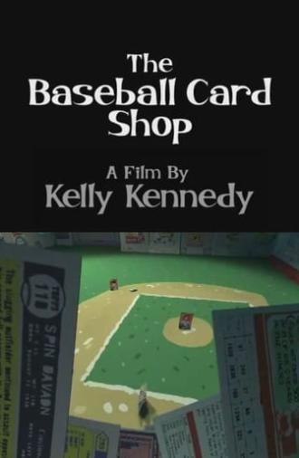 The Baseball Card Shop (2005)