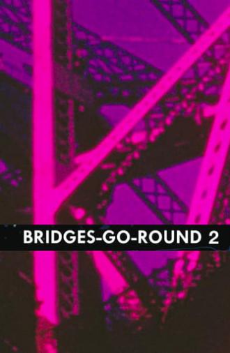 Bridges-Go-Round 2 (1958)