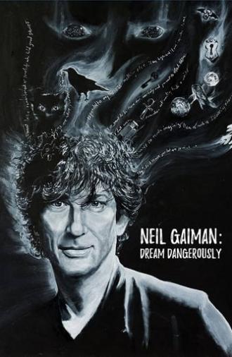 Neil Gaiman: Dream Dangerously (2016)