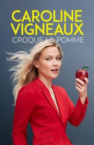 Caroline Vigneaux croque la pomme (2022)