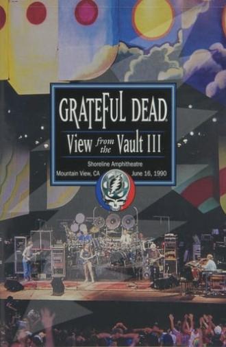 Grateful Dead: View from the Vault III (2002)