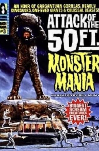 Attack of the 50 Foot Monster Mania (1999)