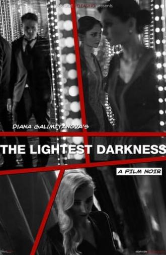 The Lightest Darkness (2017)