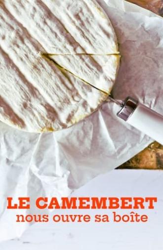 Le camembert nous ouvre sa boîte (2023)