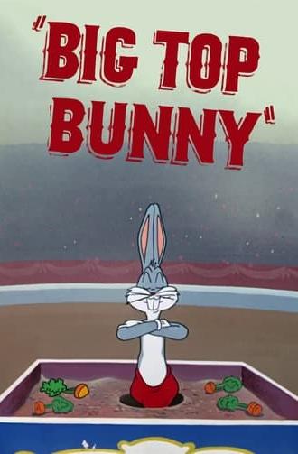 Big Top Bunny (1951)