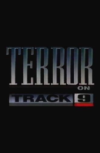 Terror on Track 9 (1992)