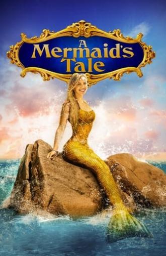 A Mermaid's Tale (2017)