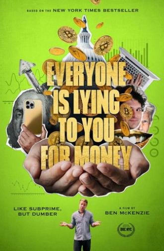 Everyone Is Lying to You for Money (2026)