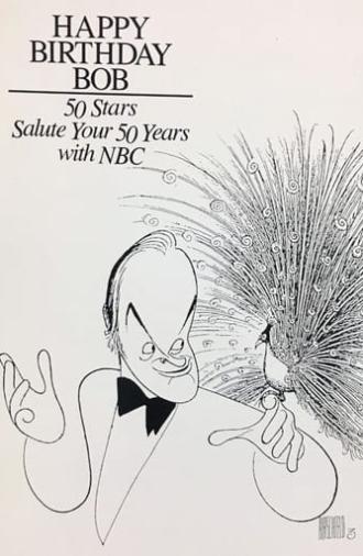 Happy Birthday, Bob: 50 Stars Salute Your 50 Years with NBC (1988)