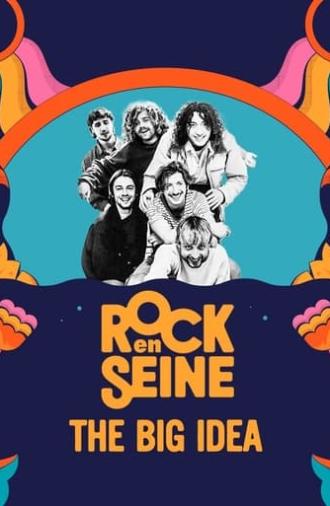 The Big Idea - Rock en Seine 2023 (2023)