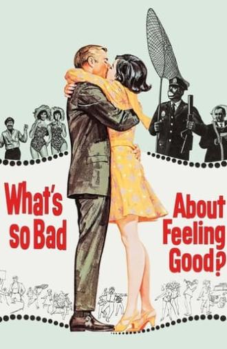 What's So Bad About Feeling Good? (1968)