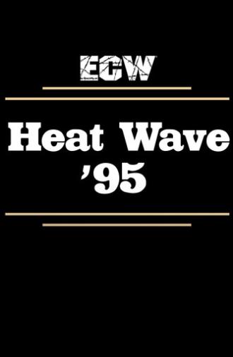 ECW Heat Wave 1995 (1995)