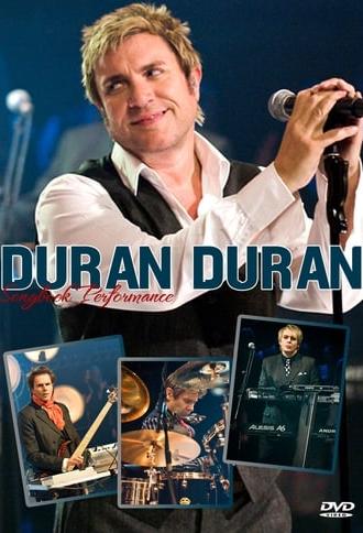 Duran Duran : Songbook Performance (2009)