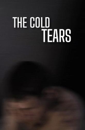 The Cold Tears (2026)