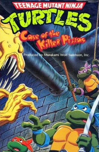 Teenage Mutant Ninja Turtles: Case of the Killer Pizzas (1988)