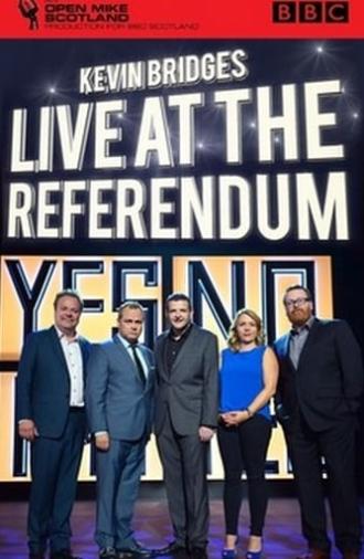 Kevin Bridges: Live at the Referendum (2014)