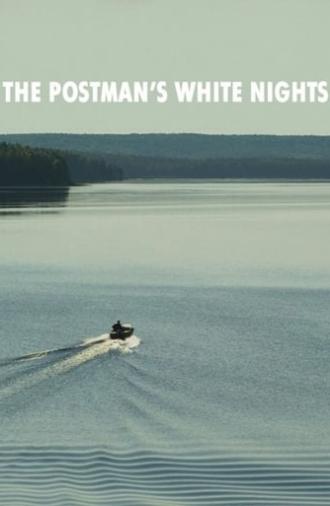 The Postman's White Nights (2014)