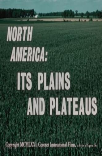 North America: Its Plains and Plateaus (1971)