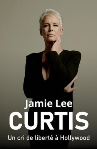 Jamie Lee Curtis: Hollywood Call of Freedom (2022)