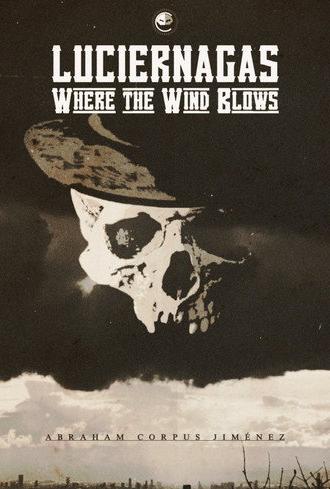 LUCIÉRNAGAS : Where the Wind Blows (2025)