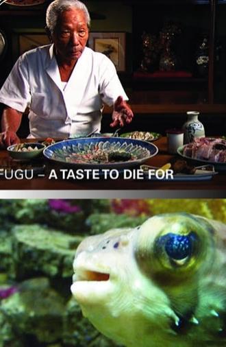 Fugu - A Taste to Die For (2010)