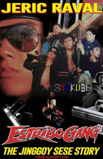 Estribo Gang: The Jinggoy Sese Story (1992)
