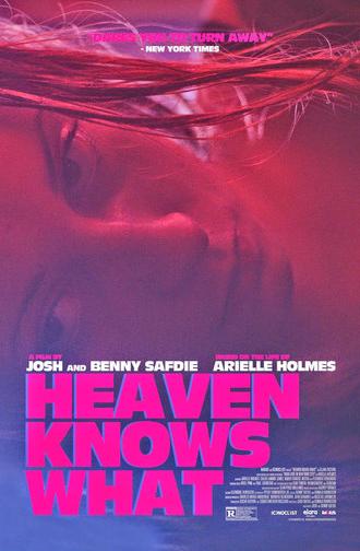 Heaven Knows What (2015)