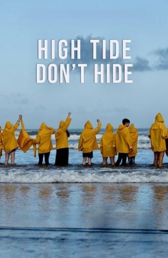 High Tide Don’t Hide (2021)