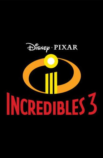 Incredibles 3 (2028)
