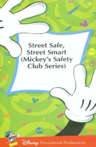 Mickey's Safety Club: Street Safe, Street Smart (1989)