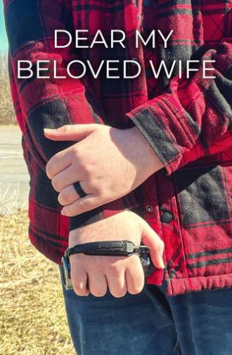 Dear My Beloved Wife (2022)