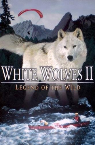 White Wolves II: Legend of the Wild (1995)